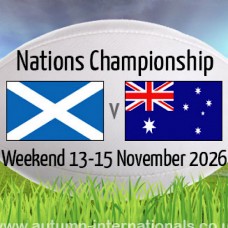 SCOTLAND V AUSTRALIA, NATIONS CHAMPIONSHIP, MURRAYFIELD STADIUM, EDINBURGH, SUNDAY 15TH NOVEMBER 2026 SCOTLAND V AUSTRALIA, NATIONS CHAMPIONSHIP, MURRAYFIELD STADIUM, EDINBURGH, SUNDAY 15TH NOVEMBER 2026